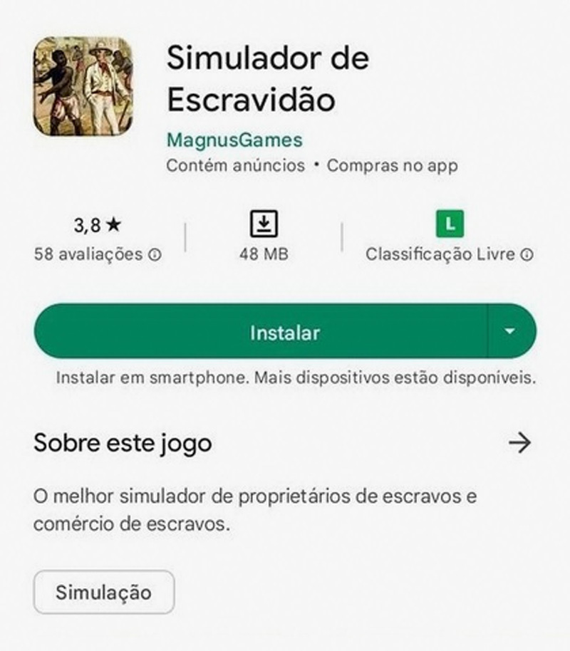 Google retira jogo Simulador de Escravidão após protestos no Brasil